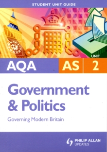 Image for AQA AS government & politicsUnit 2,: Governing modern Britain