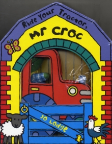 Image for Ride Your Tractor, Mr. Croc