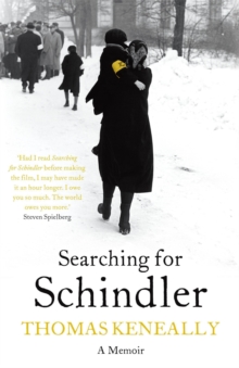 Searching For Schindler: The true story behind the Booker Prize winning novel ‘Schindler’s Ark’