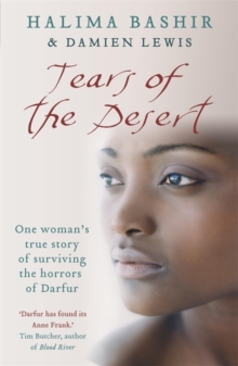 Tears of the Desert: One woman’s true story of surviving the horrors of Darfur