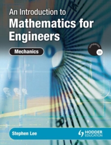 Image for An introduction to mathematics for engineers  : mechanics