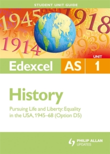 Image for Edexcel AS historyUnit 1,: Pursuing life and liberty :