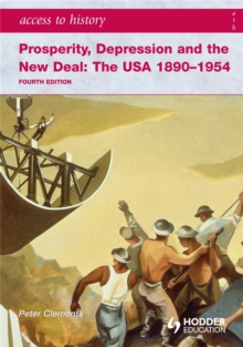 Image for Prosperity, depression and the New Deal  : the USA 1890-1954