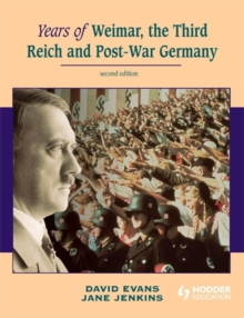 Image for Years of Weimar, the Third Reich and post-war Germany