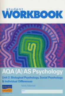 Image for AQA (A) AS Psychology : Biological Psychology, Social Psychology and Individual Differences