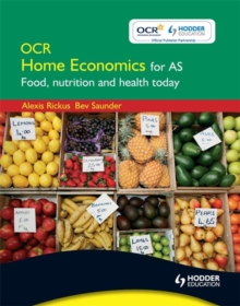 Image for OCR home economics for AS  : food, nutrition and health today