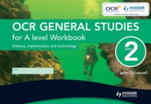 Image for OCR general studies for A level workbookUnit 2,: Science, mathematics and technology