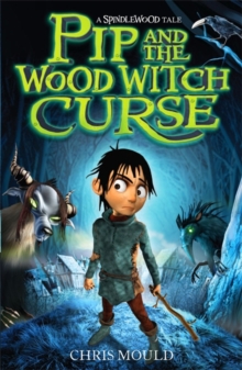 Image for Pip and the wood witch curse