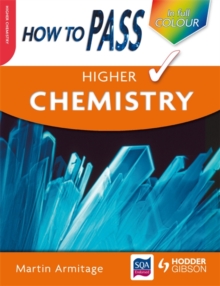 Image for How to pass Higher chemistry