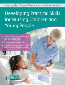 Image for Developing Practical Skills for Nursing Children and Young People