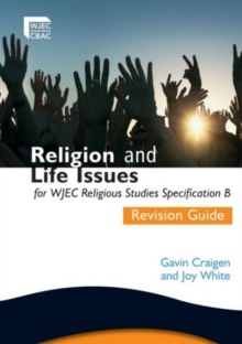 Image for Religion and life issues for WJEC religious studies specification B: Revision guide