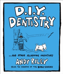 Image for DIY Dentistry and Other Alarming Inventions