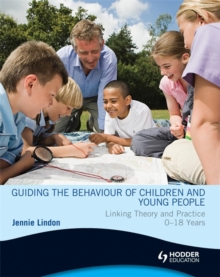Image for Guiding the Behaviour of Children and Young People