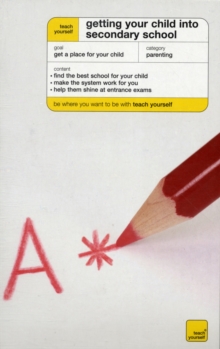 Image for Teach Yourself Getting Your Child into Secondary School