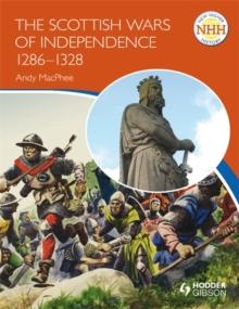 Image for New Higher History: The Scottish Wars of Independence 1249-1328