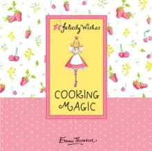 Image for Felicity Wishes: Cooking Magic