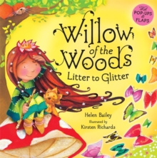Image for Willow of the Woods: Litter to Glitter