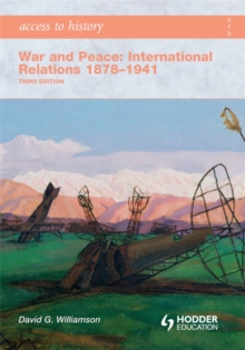 Image for War and peace  : international relations 1878-1941