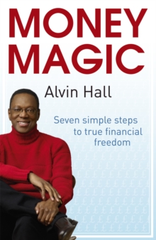 Image for Money magic  : seven simple steps to true financial freedom