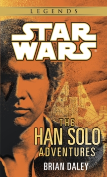 Image for The Han Solo Adventures: Star Wars Legends