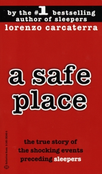 Image for A Safe Place : The True Story of a Father, a Son, a Murder
