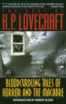 Image for Bloodcurdling Tales of Horror and the Macabre: The Best of H. P. Lovecraft