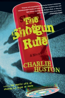 Image for The shotgun rule  : a novel
