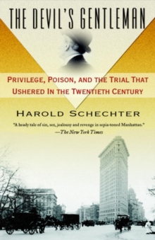 Image for Devil's Gentleman: Privilege, Poison, and the Trial That Ushered in the Twentieth Century