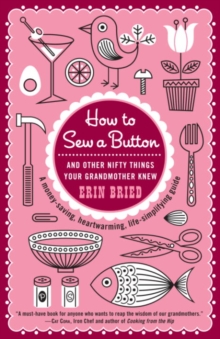 Image for How to Sew a Button: And Other Nifty Things Your Grandmother Knew