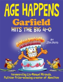 Image for Age happens  : Garfield hits the big 4-0