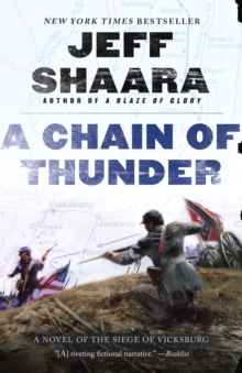Image for A chain of thunder: a novel of the siege of Vicksburg