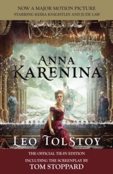 Image for Anna Karenina (Movie Tie-in Edition): Official Tie-in Edition Including the screenplay by Tom Stoppard