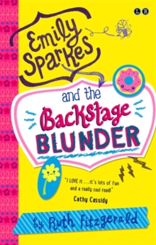 Image for Emily Sparkes and the Backstage Blunder