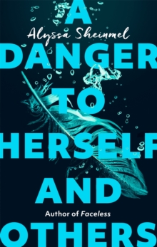 Image for A danger to herself and others