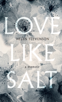 Image for Love like salt  : a memoir