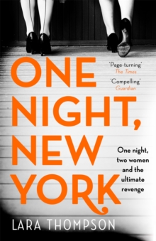 One Night, New York: ‘A page turner with style’ (Erin Kelly)