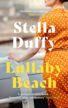 Lullaby Beach: ‘A PORTRAIT OF SISTERHOOD … POWERFUL, WISE, CELEBRATORY’ Daily Mail