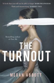 The Turnout: ‘Impossible to put down, creepy and claustrophobic’ (Stephen King) – the New York Times bestseller