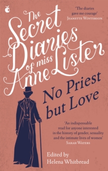 The Secret Diaries of Miss Anne Lister – Vol.2: No Priest But Love