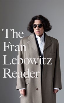 Image for The Fran Lebowitz reader