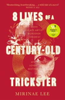 Image for 8 Lives of a Century-Old Trickster