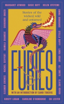 Image for Furies  : stories of the wicked, wild and untamed