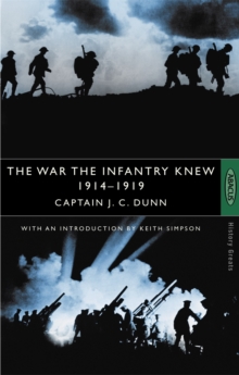 The War The Infantry Knew: 1914-1919