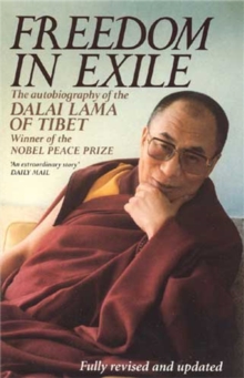 Image for Freedom in exile  : the autobiography of his holiness the Dalai Lama of Tibet