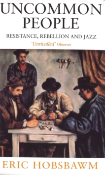 Image for Uncommon people  : resistance, rebellion and jazz