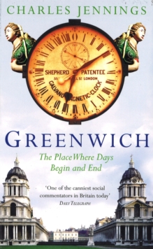 Greenwich: The Place Where Days Begin and End