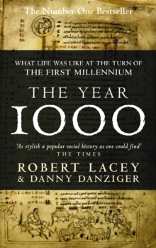 Image for The year 1000  : what life was like at the turn of the first millennium