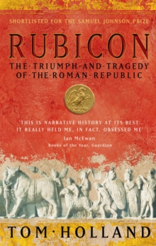 Image for Rubicon  : the triumph and tragedy of the Roman Republic