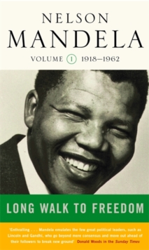 Image for Long walk to freedom  : the autobiography of Nelson MandelaVol. 1: 1918-1962