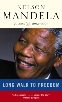 Image for Long walk to freedom  : the autobiography of Nelson MandelaVol. 2: 1962-1994